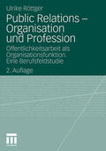 Röttger |  Röttger, U: Public Relations - Organisation und Profession | Buch |  Sack Fachmedien