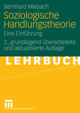Miebach |  Soziologische Handlungstheorie | eBook | Sack Fachmedien