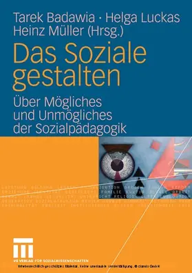 Badawia / Luckas / Müller |  Das Soziale gestalten | eBook | Sack Fachmedien