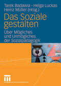 Badawia / Luckas / Müller |  Das Soziale gestalten | eBook | Sack Fachmedien