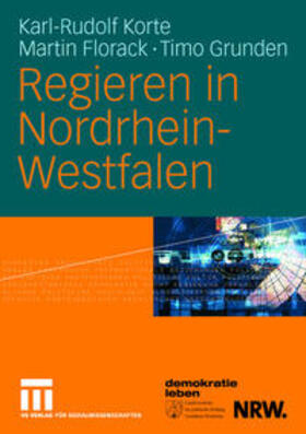 Korte / Florack / Grunden |  Regieren in Nordrhein-Westfalen | eBook | Sack Fachmedien