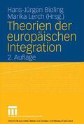 Bieling / Lerch / Benz |  Theorien der europäischen Integration | eBook | Sack Fachmedien
