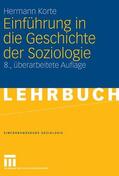 Korte |  Einführung in die Geschichte der Soziologie | eBook | Sack Fachmedien