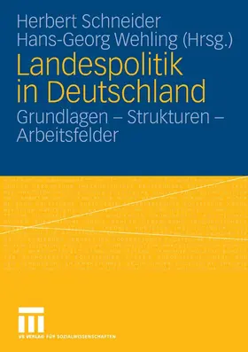 Schneider / Wehling |  Landespolitik in Deutschland | eBook | Sack Fachmedien