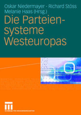 Niedermayer / Stöss / Haas |  Die Parteiensysteme Westeuropas | eBook | Sack Fachmedien