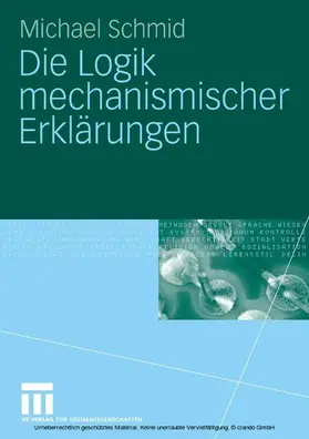 Schmid | Die Logik mechanismischer Erklärungen | E-Book | www.sack.de