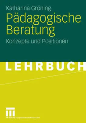 Gröning |  Pädagogische Beratung | eBook | Sack Fachmedien