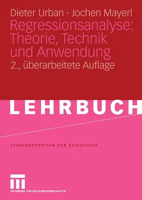 Urban / Mayerl |  Regressionsanalyse: Theorie, Technik und Anwendung. | eBook | Sack Fachmedien