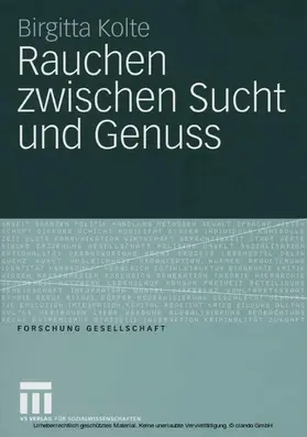 Kolte |  Rauchen zwischen Sucht und Genuss | eBook | Sack Fachmedien