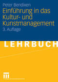 Bendixen |  Einführung in das Kultur- und Kunstmanagement | eBook | Sack Fachmedien