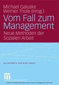 Galuske / Thole |  Vom Fall zum Management | eBook | Sack Fachmedien