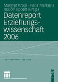 Kraul / Merkens / Tippelt |  Datenreport Erziehungswissenschaft 2006 | eBook | Sack Fachmedien