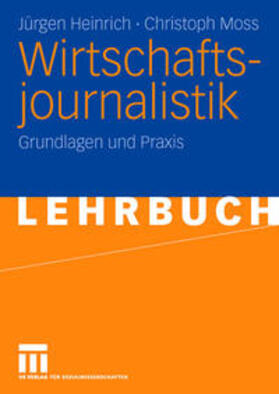Heinrich / Moss | Wirtschaftsjournalistik | E-Book | sack.de