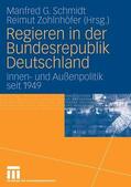 Schmidt / Zohlnhöfer |  Regieren in der Bundesrepublik Deutschland | eBook | Sack Fachmedien