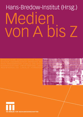 Bibliothek / Hans-Bredow-Institut | Medien von A bis Z | E-Book | sack.de