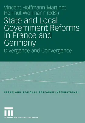 Hoffmann-Martinot / Wollmann |  State and Local Government Reforms in France and Germany | eBook | Sack Fachmedien