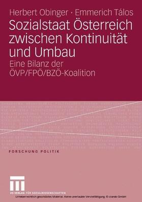 Obinger / Talos | Sozialstaat Österreich zwischen Kontinuität und Umbau | E-Book | sack.de
