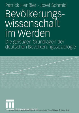 Henßler / Schmid |  Bevölkerungswissenschaft im Werden | eBook | Sack Fachmedien
