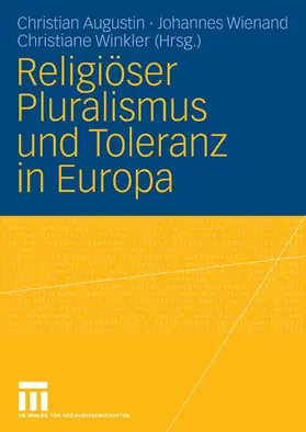 Augustin / Wienand / Winkler | Religiöser Pluralismus und Toleranz in Europa | E-Book | sack.de