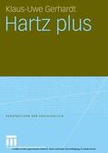 Gerhardt |  Hartz plus | eBook | Sack Fachmedien