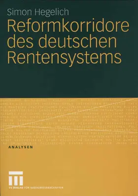 Hegelich |  Reformkorridore des deutschen Rentensystems | eBook | Sack Fachmedien