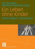 Konietzka / Kreyenfeld |  Ein Leben ohne Kinder | eBook | Sack Fachmedien