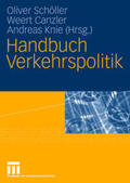 Schöller / Canzler / Knie |  Handbuch Verkehrspolitik | eBook | Sack Fachmedien