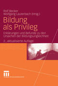 Becker / Lauterbach |  Bildung als Privileg | eBook | Sack Fachmedien
