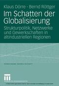 Dörre / Dorre / Röttger |  Im Schatten der Globalisierung | eBook | Sack Fachmedien