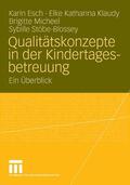 Esch / Klaudy / Micheel |  Qualitätskonzepte in der Kindertagesbetreuung | eBook | Sack Fachmedien