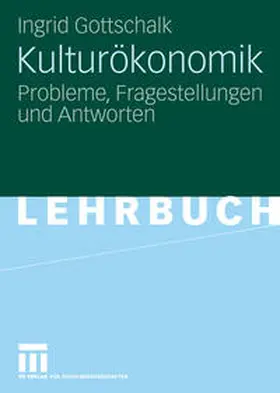 Gottschalk |  Kulturökonomik | eBook | Sack Fachmedien