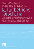 Zembylas / Tschmuck |  Kulturbetriebsforschung | eBook | Sack Fachmedien