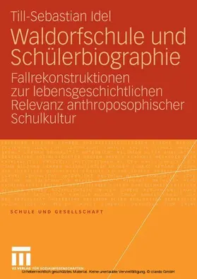 Idel |  Waldorfschule und Schülerbiographie | eBook | Sack Fachmedien
