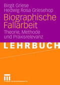 Griese / Griesehop |  Biographische Fallarbeit | eBook | Sack Fachmedien