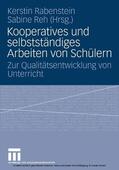 Rabenstein / Reh |  Kooperatives und selbständiges Arbeiten von Schülern | eBook | Sack Fachmedien