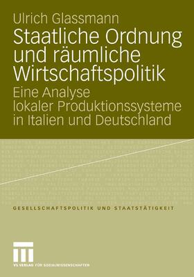 Glassmann | Staatliche Ordnung und räumliche Wirtschaftspolitik | E-Book | sack.de