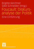 Kerchner / Schneider |  Foucault: Diskursanalyse der Politik | eBook | Sack Fachmedien
