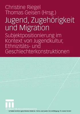 Riegel / Geisen |  Jugend, Zugehörigkeit und Migration | eBook | Sack Fachmedien