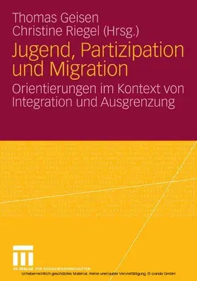 Geisen / Riegel |  Jugend, Partizipation und Migration | eBook | Sack Fachmedien