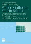 Andresen / Diehm |  Kinder, Kindheiten, Konstruktionen | eBook | Sack Fachmedien