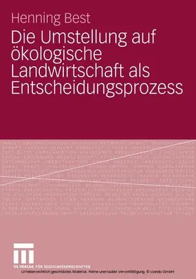 Best |  Die Umstellung auf ökologische Landwirtschaft als Entscheidungsprozess | eBook | Sack Fachmedien