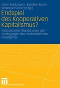 Brinkmann / Krenn / Schief |  Endspiel des Kooperativen Kapitalismus? | eBook | Sack Fachmedien
