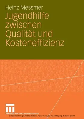 Messmer | Jugendhilfe zwischen Qualität und Kosteneffizienz | E-Book | www.sack.de