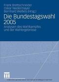 Brettschneider / Niedermayer / Weßels |  Die Bundestagswahl 2005 | eBook | Sack Fachmedien