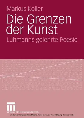 Koller |  Die Grenzen der Kunst | eBook | Sack Fachmedien