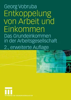 Vobruba |  Entkoppelung von Arbeit und Einkommen | eBook | Sack Fachmedien