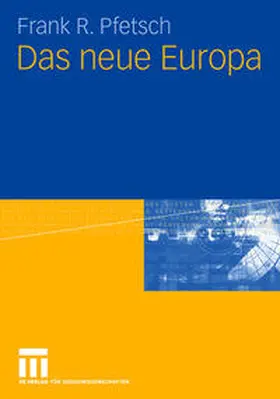 Pfetsch | Das neue Europa | E-Book | www.sack.de