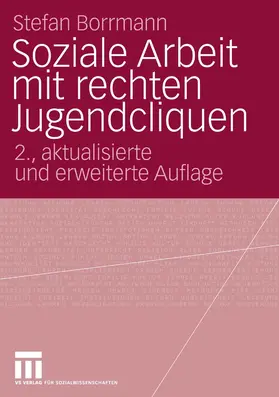 Borrmann | Soziale Arbeit mit rechten Jugendcliquen | E-Book | www.sack.de