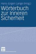 Lange / Gasch |  Wörterbuch zur Inneren Sicherheit | eBook | Sack Fachmedien