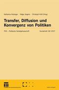 Holzinger / Jörgens / Knill |  Transfer, Diffusion und Konvergenz von Politiken | eBook | Sack Fachmedien